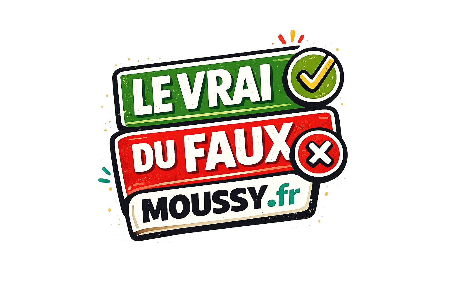 Le vrai du faux Moussy